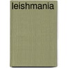 Leishmania door Peter J. Myler