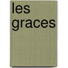 Les Graces door Yves Marie L'Isle De Andrï¿½