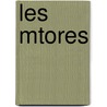 Les Mtores door Frdric Zurcher