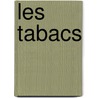 Les Tabacs door F.B. Re