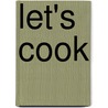 Let's Cook door Parragon