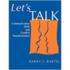Let's Talk door Barry C. Bartel