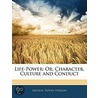 Life-Power door Arthur Tappan Pierson
