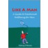 Like a Man