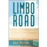 Limbo Road door Ken Norris