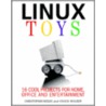 Linux Toys by Chuck Wolber