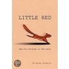 Little Red by Norma Doremire