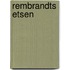 Rembrandts etsen