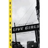 Live Girls door Beth Nugent