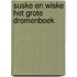 Suske en Wiske het grote dromenboek