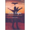Lone Eagle by Ralph Gatlin