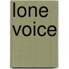 Lone Voice door G.M. Hutchison