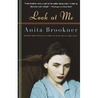 Look At Me by Anita Brookner