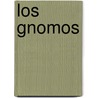 Los Gnomos by Poortvliet