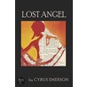 Lost Angel door Cyrus Emerson