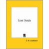 Lost Souls door Charles W. Leadbeater