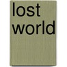 Lost World door Michael Critchton