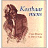 Kostbaar mens