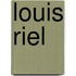 Louis Riel