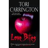 Love Bites door Tori Carington