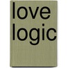 Love Logic door Lisa Hayworth