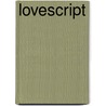 Lovescript door Michael Watts