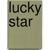 Lucky Star door Cathy Cassidy