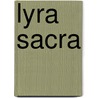 Lyra Sacra by Henry Charles Beeching