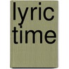 Lyric Time door Sharon Cameron