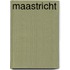 Maastricht