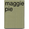 Maggie Pie door Jasper McCutcheon