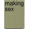 Making Sex door Thomas Laqueur