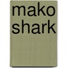 Mako Shark door Jody Sullivan Rake