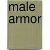 Male Armor door Jon Robert Adams