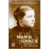 Mama Grace door Dana Bagshaw