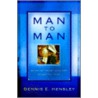 Man to Man door Dennis E. Hensley