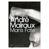 Man's Fate door André Malraux