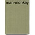 Man-Monkey