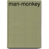 Man-Monkey door Nick Redfern
