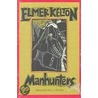 Manhunters door Elmer Kelton