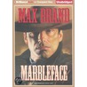 Marbleface door Max Brand