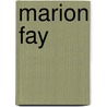 Marion Fay by Trollope Anthony Trollope
