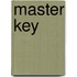 Master Key
