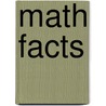Math Facts by Theodore John Szymanski