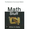 Math Stuff door William N. Bailey