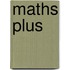 Maths Plus