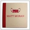 Matt Moran by Matthew Moran