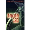 Maxima 120 door Charles Dewayne Richardson