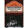 Medicinema door Brian Glasser