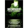 Megacrises by Dr. Charles H. Eccleston